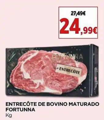 ENTRECÔTE DE BOVINO MATURADO FORTUNNA Kg