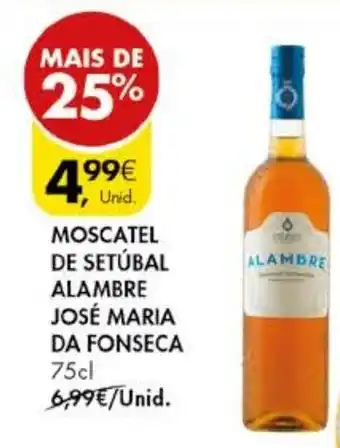 Pingo Doce MOSCATEL DE SETÚBAL ALAMBRE JOSÉ MARIA DA FONSECA 75cl promoção