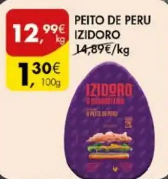 Pingo Doce PEITO DE PERU IZIDORO 100g promoção