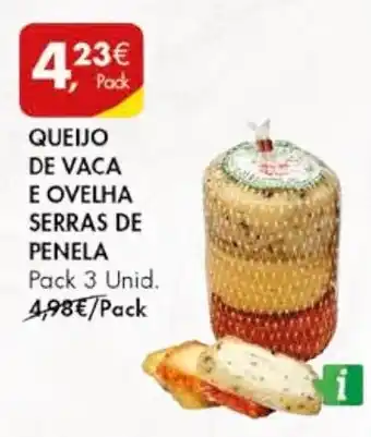 QUEIJO DE VACA E OVELHA SERRAS DE PENELA Pack 3 Unid.
