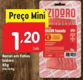 Minipreço Bacon em Fatias Izidoro 85g promoção