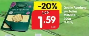 Minipreço Queijo Açoriano em Fatias Milhafre 200g promoção