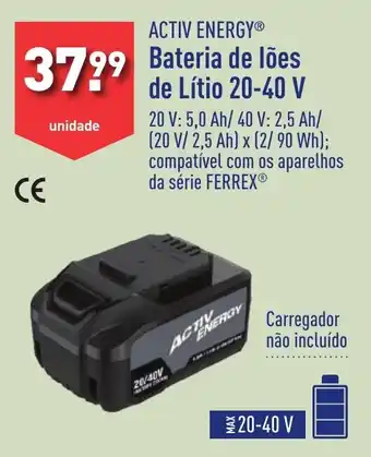 ALDI ACTIV ENERGY Bateria de lões de Lítio 20-40 V promoção