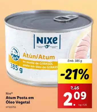 Lidl Nixe Atum Posta em Óleo Vegetal Emb. 385 g promoção