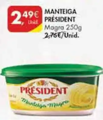 Pingo Doce MANTEIGA PRÉSIDENT Magra 250g promoção