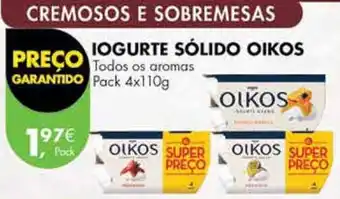 Pingo Doce IOGURTE SÓLIDO OIKOS todos os aromas pack 4x110g promoção