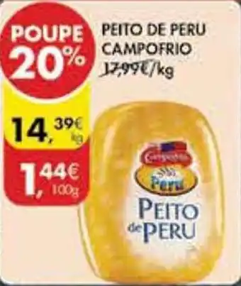 Pingo Doce PEITO DE PERU CAMPOFRIO kg promoção
