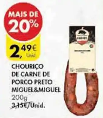 CHOURICO DE CARNE DE PORCO PRETO MIGUEL&MIGUEL 200G