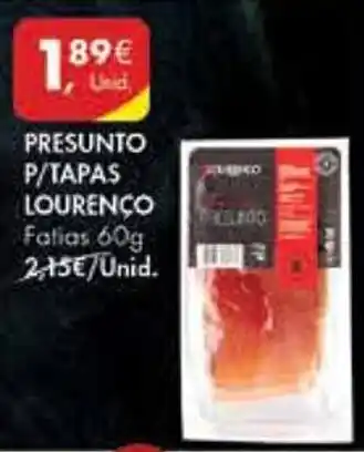 Pingo Doce PRESUNTO P/TAPAS LOURENÇO Fatias 60g promoção