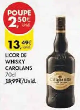 Pingo Doce LICOR DE WHISKY CAROLANS 70cl promoção