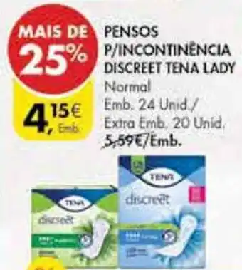 Pingo Doce PENSOS P/INCONTINENCIA DISCREET TENA LADY promoção