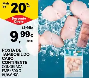 Continente POSTA DE TAMBORIL DO CABO CONTINENTE CONGELADA EMB.: 500 G promoção