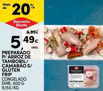 Continente PREPARADO P/ARROZ DE TAMBORIL/ CAMARAO S/ GLUTEN FRIP CONGELADO EMB.: 600 G promoção