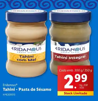 Lidl Eridanous Tahini - Pasta de Sésamo Cada emb. 300 g/350 g promoção