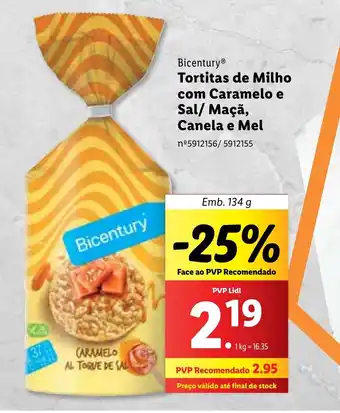 Lidl Bicentury Tortitas de Milho com Caramelo e Sal/ Maçã, Canela e Mel Emb. 134 g promoção