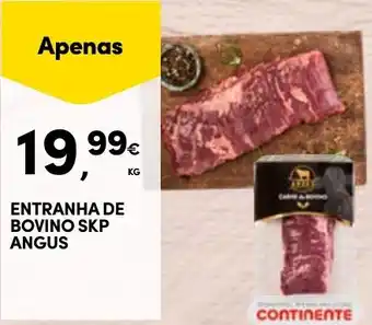 Continente ENTRANHA DE BOVINO SKP ANGUS KG promoção