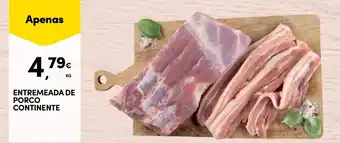 Continente ENTREMEADA DE PORCO CONTINENTE KG promoção