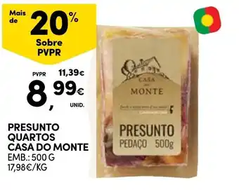 Continente PRESUNTO QUARTOS CASA DO MONTE EMB.: 500 G promoção