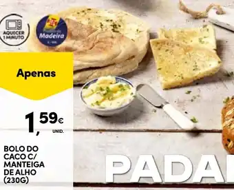 Continente BOLO DO CACO C/ MANTEIGA DE ALHO promoção