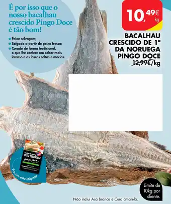 Pingo Doce BACALHAU CRESCIDO DE 1ª DA NORUEGA PINGO DOCE promoção