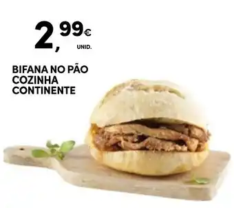 BIFANA NO PÃO COZINHA CONTINENTE