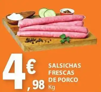 E.Leclerc SALSICHAS FRESCAS DE PORCO kg promoção