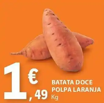 E.Leclerc BATATA DOCE POLPA LARANJA Kg promoção