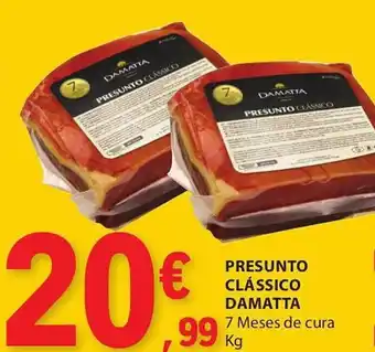 E.Leclerc PRESUNTO CLÁSSICO DAMATTA Meses de cura KG promoção