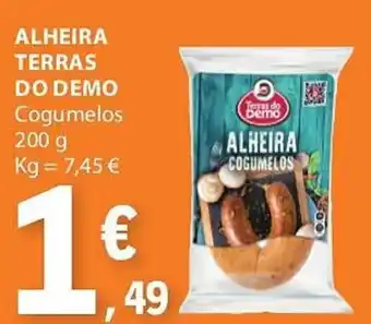 E.Leclerc ALHEIRA TERRAS DO DEMO Cogumelos 200 g promoção
