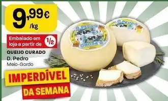 Intermarché D. pedro - queijo curado promoção