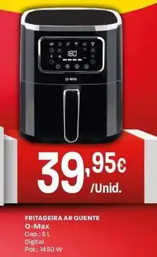 Intermarché Q-max - fritadeira ar quente promoção