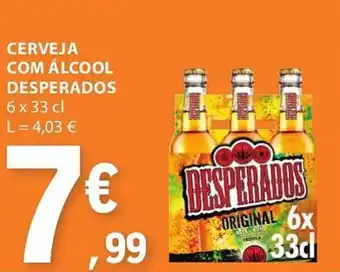 E.Leclerc CERVEJA COM ÁLCOOL DESPERADOS 6 x 33 cl promoção