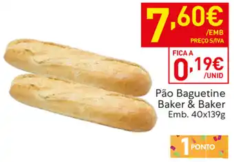 Recheio Pão Baguetine Baker & Baker 40x139g promoção