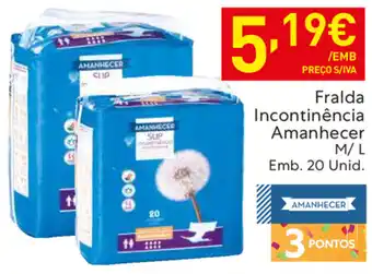 Fralda Incontinência Amanhecer M/L 20 Unid