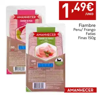 Amanhecer Fiambre Peru/Frango 150g promoção