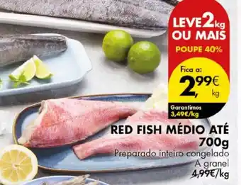 Pingo Doce RED FISH MEDIO ATÉ 700g promoção