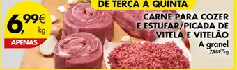 Pingo Doce CARNE PARA COZER E ESTUFAR/PICADA DE VITELA E VITELÃO A granel promoção