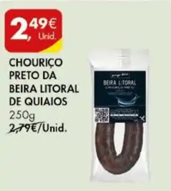 Pingo Doce CHOURICO PRETO DA BEIRA LITORAL DE QUIAIOS 250G promoção