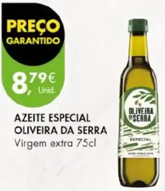 Pingo Doce AZEITE ESPECIAL OLIVEIRA DA SERRA Virgem extra 75cl promoção