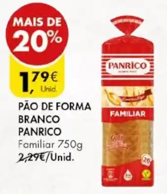 Pingo Doce PÃO DE FORMA BRANCO PANRICO Familiar 750g promoção