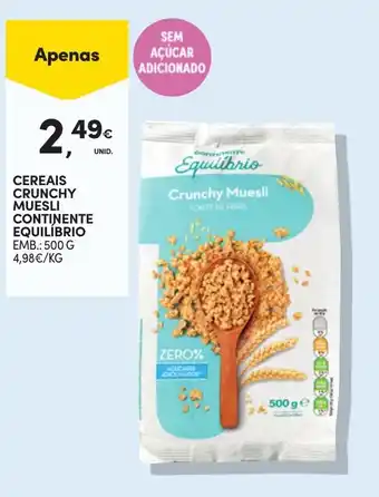 CEREAIS CRUNCHY MUESLI CONTINENTE EQUILÍBRIO EMB.: 500 G