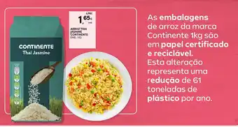 Continente ARROZ THAI JASMINE CONTINENTE EMB.: 1KG promoção