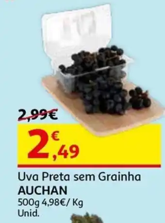 Auchan Uva Preta sem Grainha AUCHAN 500g promoção