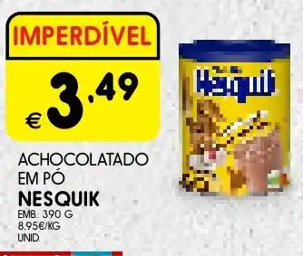 Meu Super ACHOCOLATADO EM PO NESQUIK EMB: 390 G promoção
