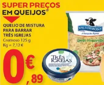 E.Leclerc QUEIJO DE MISTURA PARA BARRAR TRÊS IGREJAS Cremoso 125 g promoção