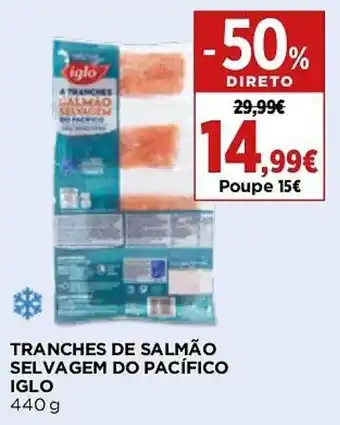 Supercor TRANCHES DE SALMÃO SELVAGEM DO PACÍFICO IGLO 440 g promoção
