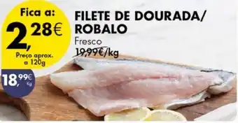 Pingo Doce FILETE DE DOURADA/ ROBALO 120g promoção