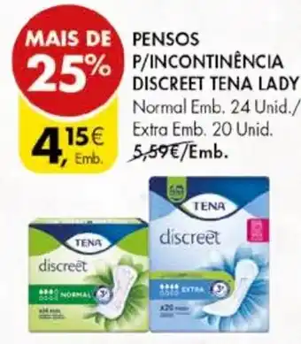Pingo Doce PENSOS P/INCONTINENCIA DISCREET TENA LADY promoção
