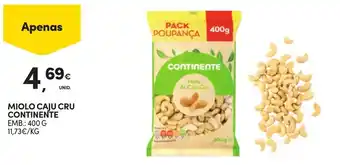 Continente MIOLO CAJU CRU CONTINENTE EMB.: 400 G promoção