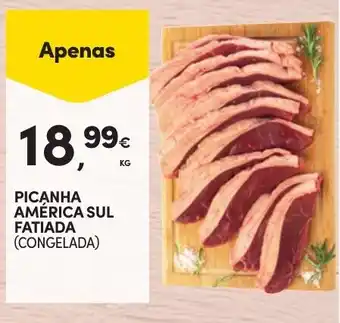 Continente PICANHA AMÉRICA SUL FATIADA (CONGELADA) KG promoção